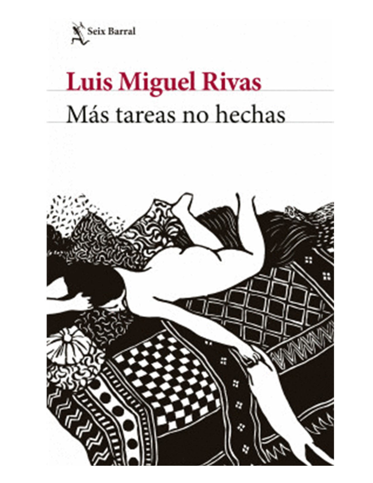 Más Tareas No Hechas, Luis Miguel Rivas